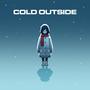 Cold Outside (Explicit)