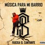 Música para Mi Barrio (Explicit)