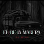 El de la Madera
