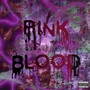 Pink BLOOD (Explicit)