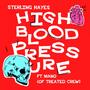 High Blood Pressure (feat. Mano) [Explicit]