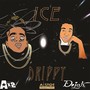 Ice Drippy (feat. AX2)