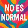 No Es Normal (feat. Yunell & Maorex)