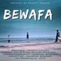 BEWAFA (feat. KILL.R, GO_ROUGH & PSYKID) [Explicit]