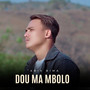 Dou Ma Mbolo