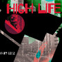 High Life (Explicit)