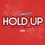 Hold Up (feat. Grasa100) [Explicit]