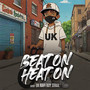 BEAT ON HEAT ON