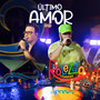 Último Amor (Ao Vivo)