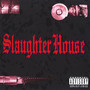 Slaughter House