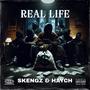 Real Life (feat. Skengz & Haych) [Explicit]