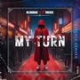 My Turn (Explicit)