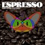 Espresso (Explicit)