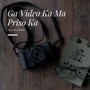 Ga Video Ka Ma Priso Ka