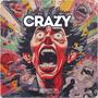 CRAZY (feat. Bawza) [Explicit]