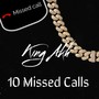 10 Missed Calls (Explicit)