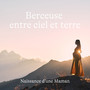 Berceuse entre ciel et terre