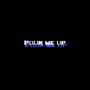 pour me up (Explicit)