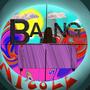 Bang (Radio Edit)