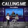 Calling Me (Explicit)