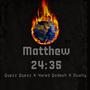 Matthew 24:35 (feat. Yared Qodesh & Dually)