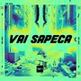 VAI SAPECA (Explicit)