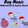 Bug Music (feat. Captain Munch) [Explicit]