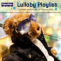 Lullaby Playlist