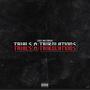 Trials & Tribulations (Explicit)