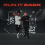 Run It Back (Explicit)