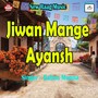 Jiwan Mange Ayansh