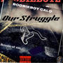 Our Struggle (Explicit)