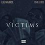 Victims (feat. Lou’ Maurice) [Remix] [Explicit]