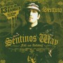 Sentino's Way (Fall Und Aufstieg) [Explicit]