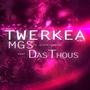 Twerkea (feat. DasThous) [Explicit]