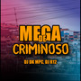 MEGA DE CRIMINOSO (Explicit)