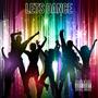 Lets Dance (Explicit)