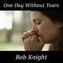 One Day Without Tears