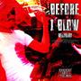 Before I Blow (Red Light) [Explicit]