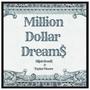 Million Dollar Dreams