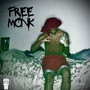 FREE MONK (Explicit)