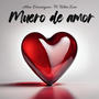 Muero de Amor (feat. Talita Kum)