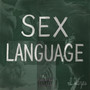 Sex Language (Explicit)