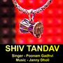 Shiv Taandav (feat. Poonam Gadhvi)