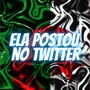 Ela postou no Twitter (Explicit)