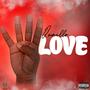 4 LOVE (Explicit)