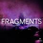 Fragments