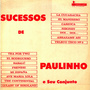 Sucessos de Paulinho e Seu Conjunto