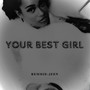 Your Best Girl (Explicit)