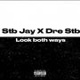 Look Both Ways (Explicit)